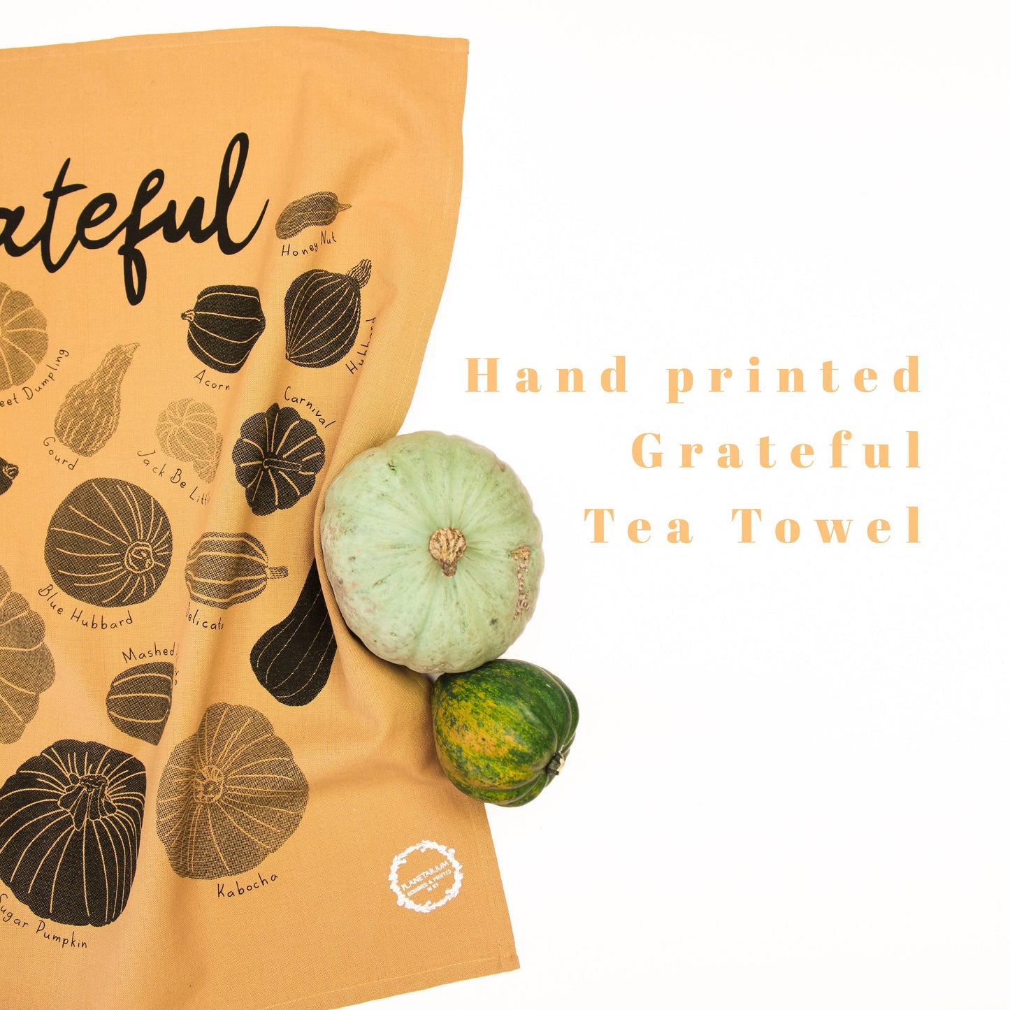 GRATEFUL Pumpkin & Squashes Thanksgiving Handprinted Artisan Tea Towel